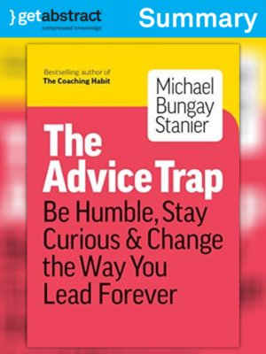 cover image of The Advice Trap (Summary)